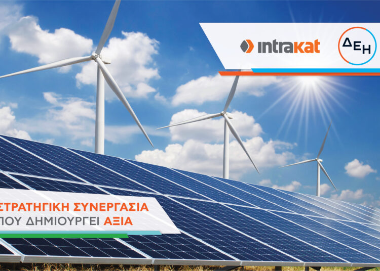 Στρατηγική συνεργασία Intrakat – ΔΕΗ Ανανεώσιμες για την ανάπτυξη του χαρτοφυλακίου Ανανεώσιμων Πηγών Ενέργειας